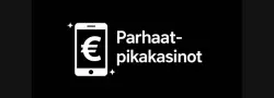 Parhaat pikakasinot logo valkoisella tekstillä
